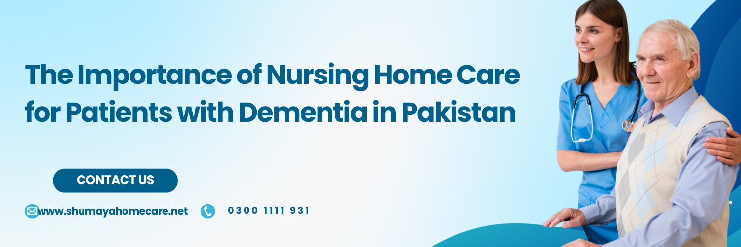 Nursing Home Care for Patients with Dementia